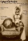 Cabaret in fusion - Le Kalinka