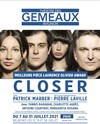 Closer - Théâtre des Gémeaux - salle du Dôme