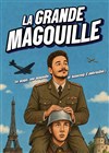 La grande magouille - Théâtre la Maison de Guignol - Café-théâtre