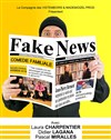 Fake news - Théâtre municipal de Muret