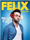 Félix dans Porteur de joie - La Compagnie du Café-Théâtre - Petite salle