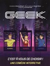 Geek - Cinévox Théâtre - Salle 2