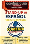 Comedy Club 100% en espagnol ! - Comédie Club Vieux Port