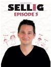 Sellig dans Episode 5 - Palais d'Auron