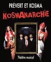 Kosmanarchie - Théâtre Notre Dame