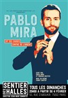 Pablo Mira dans Pablo Mira dit des choses contre de l'argent - Le Sentier des Halles