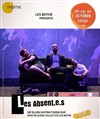 Les Absent.e.s - Théâtre El Duende