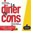 Le Dîner de cons - Kezaco Café Théâtre