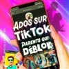 Ados sur TikTok, parents qui deblok - Théâtre Sébastopol