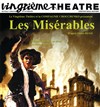 Les misérables - Vingtième Théâtre