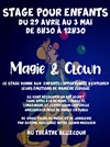 Stage de magie et clown - Théâtre Bellecour