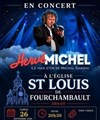 Hervé Michel : Hommage à Michel Sardou - Eglise Saint Louis
