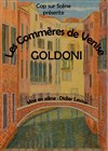Les Commères de Venise de Goldoni - Théâtre Clavel