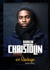 Rodlin Christolin - Théâtre BO Saint Martin