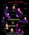 Alain Villers : Chansons de geste - Café-Théâtre l'Etoile