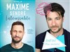 Maxime Sendre et Pascal Lambert - Comédie La Rochelle