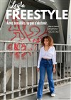 Leÿla dans Freestyle - Théâtre du Marais