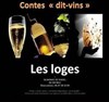 Contes "dits- vins" - Les Loges