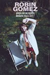 Robin Gomez dans Viens on se rentre dedans mais fort ! - La Compagnie du Café-Théâtre - Grande Salle
