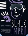 Black Impro - Centre Culturel Jacques Brel