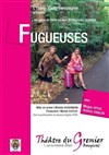 Fugueuses - Le Grenier de Bougival