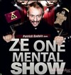 Patrick Gadais dans Ze One Mental Show - Teatro El Castillo