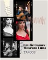 Emilie Gomez et Moscato Luna : Tangos - La Boite à gants