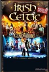 Irish Celtic Generations - Casino Théâtre Lucien Barrière