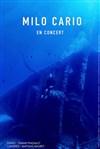 Milo Cario en concert - Théâtre Essaion