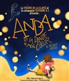 Anda et la danse de mon coeur - Théâtre de la Clarté