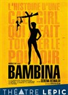 Bambina - Théâtre Lepic