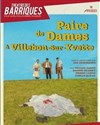 Paire de dame à Villebon-Sur-Yvette - Théâtre des Barriques