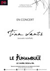 Tina Wants - Le Funambule Montmartre