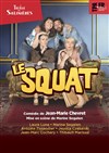 Le Squat - Théâtre des Salinières