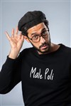 Djamil Le Shlag dans Mâle Poli - Salle des Fêtes du Grand Parc
