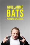 Guillaume Bats - La Comédie d'Aix