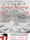 Le repas des fauves - Café Théâtre du Têtard