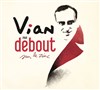 Vian par Debout sur le zinc - Café de la Danse