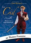 Le Cid - Théâtre Fontaine