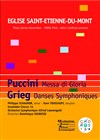 Puccini Messa di Gloria & Grieg - Eglise Saint Etienne du Mont