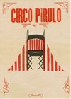 Circo Pirulo - Comédie Nation
