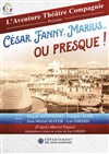 César, Fanny, Marius ... ou presque ! - Le Raimu