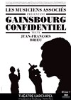 Gainsbourg confidentiel - L'Archipel - Salle 1 - bleue