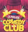 La Grande Poilade Comedy Club - Le Petit Théâtre de la cour des Poètes
