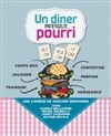 Un dîner presque pourri - La Comédie du Mas