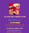 La Poilade Comedy Club - Le Petit Théâtre de la cour des Poètes