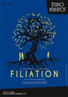 Filiation - Studio Hebertot