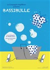 Bassibulle - Les Petits Z'Artistes