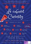 Cabaret curiosity - Théâtre du Garde Chasse
