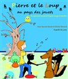 Pierre et le loup au pays des jouets - Au Chapeau Rouge